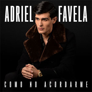 Disco Como No Acordarme de Adriel Favela