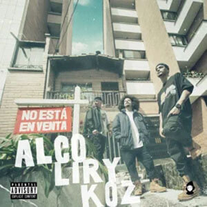 Disco No Está en Venta de Alcolirykoz