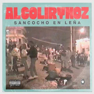 Disco Sancocho en Leña de Alcolirykoz
