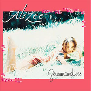 Disco Gourmandises de Alizee