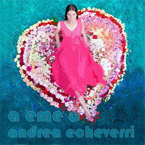 Disco A Eme O de Andrea Echeverri