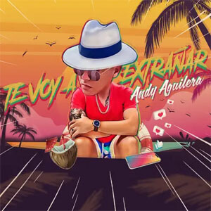 Disco Te Voy a Extrañar de Andy Aguilera