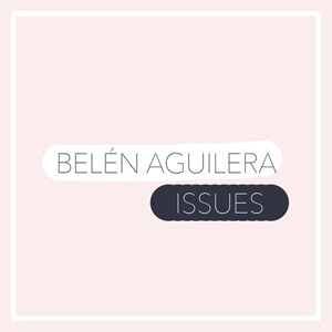 Disco Issues de Belén Aguilera