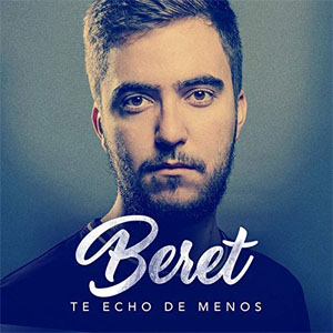 Disco Te Echo De Menos  de Beret