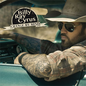 Disco Change My Mind de Billy Ray Cyrus