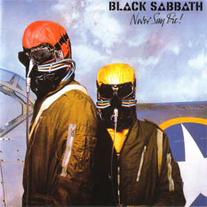 Disco Never Say Die! de Black Sabbath