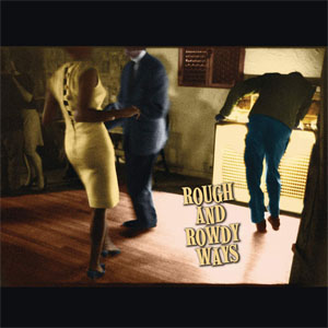 Disco Rough And Rowdy Ways de Bob Dylan