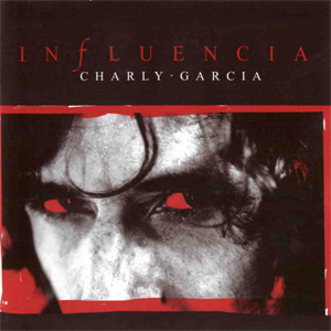 Disco Influencia  de Charly García