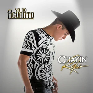 Disco Ya No Aguanto de Chayín Rubio