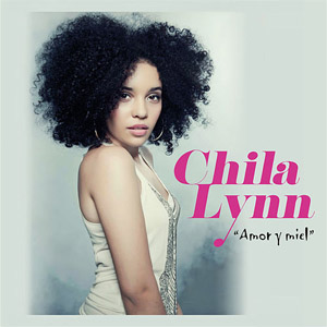 Disco Amor y Miel de Chila Lynn