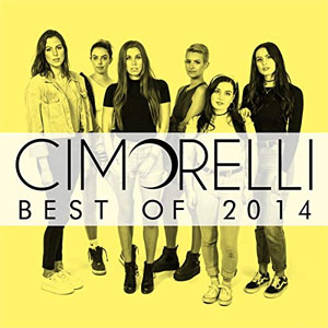 Disco Best Of 2014 de Cimorelli