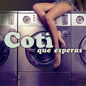Disco Que Esperas de Coti