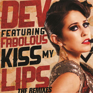 Disco Kiss My Lips (The Remixes) de Dev