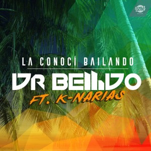 Disco La Conocí Bailando de Dr. Bellido