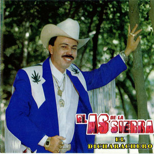 Disco El Dicharachero de El As de la Sierra