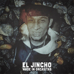 Disco Made In Orcasitas de El Jincho