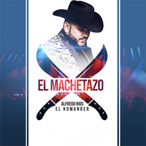 Disco El Machetazo de El Komander
