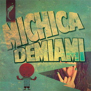 Disco Mi Chica De Miami de L'Omy