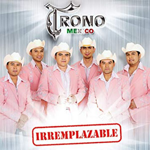 Disco Irremplazable de El Trono de México