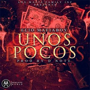 Disco Unos Pocos de Elio Mafiaboy