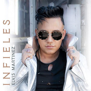 Disco Infieles de Elvis Martínez