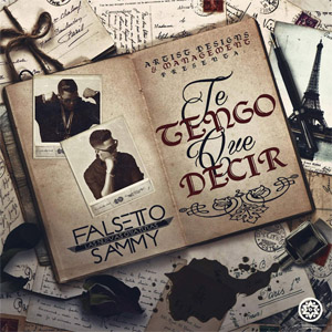 Disco Te Tengo Que Decir  de Falsetto y Sammy