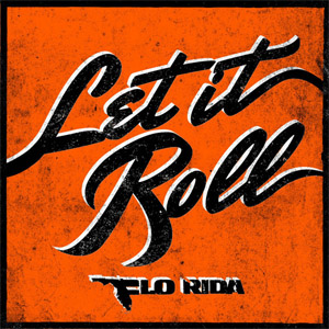 Disco Let It Roll de Flo Rida