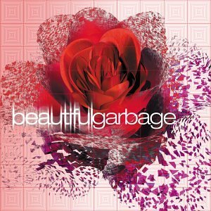 Disco Beautiful Garbage de Garbage