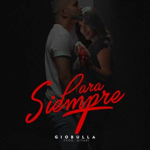 Disco Para Siempre de Giobulla