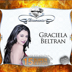 Disco Serie Díamante - 15 Súper Éxitos de Graciela Beltrán