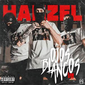 Disco Ojos Blancos de Hanzel La H