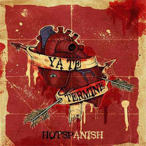 Disco Ya Te Terminé de HotSpanish