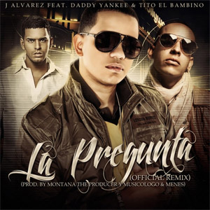 Disco La Pregunta (Remix) de J Álvarez