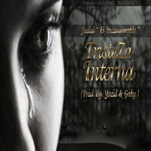 Disco Tristeza Interna de Jadiel El Incomparable
