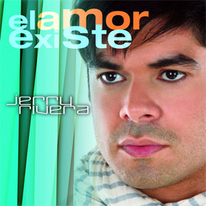 Disco El Amor Existe de Jerry Rivera