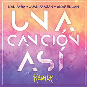 Disco Una Canción Así (Remix) de Kalimba