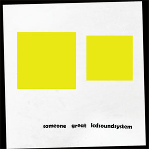 Disco Someone Great de LCD Soundsystem 