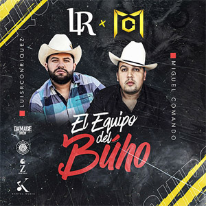 Disco El Equipo del Búho de Luis R. Conriquez