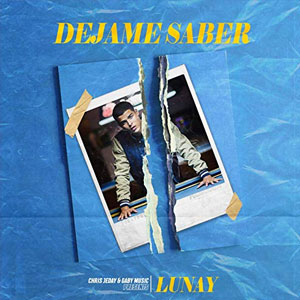 Disco Déjame Saber de Lunay