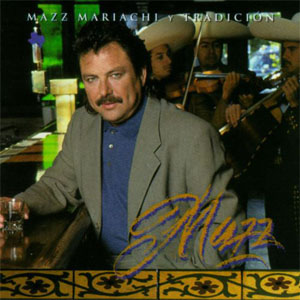 Disco Mariachi Y Tradición de Mazz