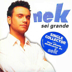 Disco Sei Grande de NEK
