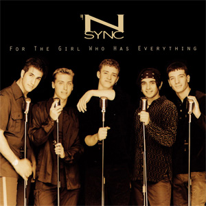 Disco For The Girl Who Has Everything de NSYNC