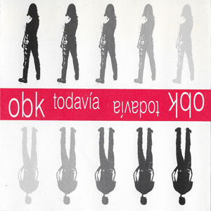 Disco Todavía de OBK