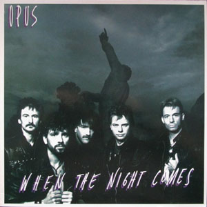 Disco When The Night Comes de Opus