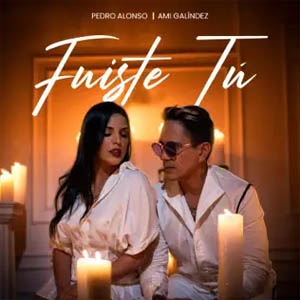 Disco Fuiste Tú de Pedro Alonso
