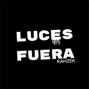 Disco Luces Fuera de Rahzek