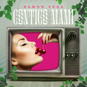 Disco Contigo Mami de Ramón Vega