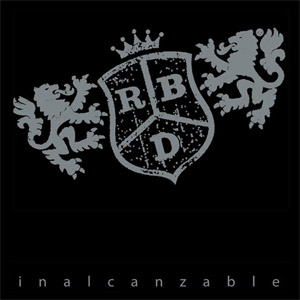 Disco Inalcanzable de RBD - Rebelde