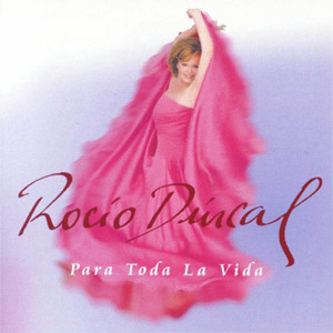 Disco Para Toda La Vida de Rocío Dúrcal