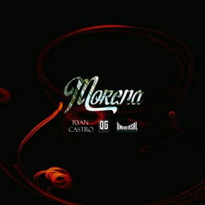 Disco Morena de Ryan Castro